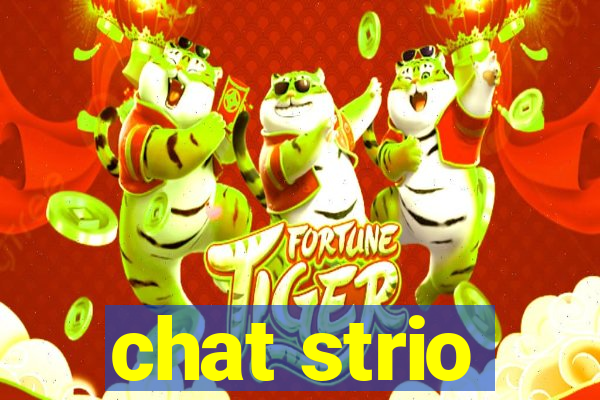 chat strio